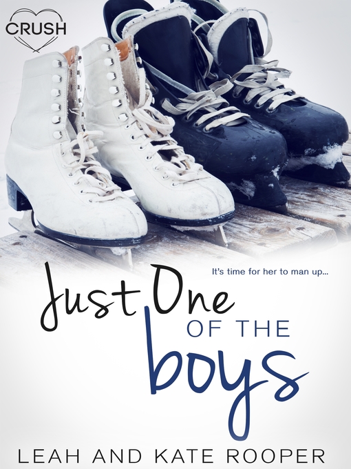 Title details for Just One of the Boys by Leah Rooper - Available